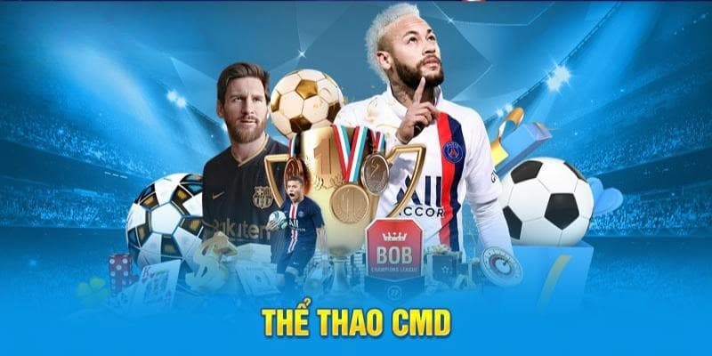 Sảnh cược thể thao CMD 23Win nổi tiếng